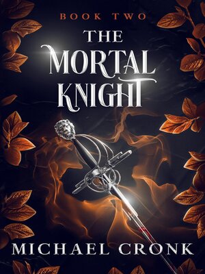 cover image of The Mortal Knight